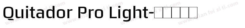 Quitador Pro Light字体转换